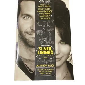 The Silver Linings Playbook : A Novel by Matthew Quick (2012, Paperback)